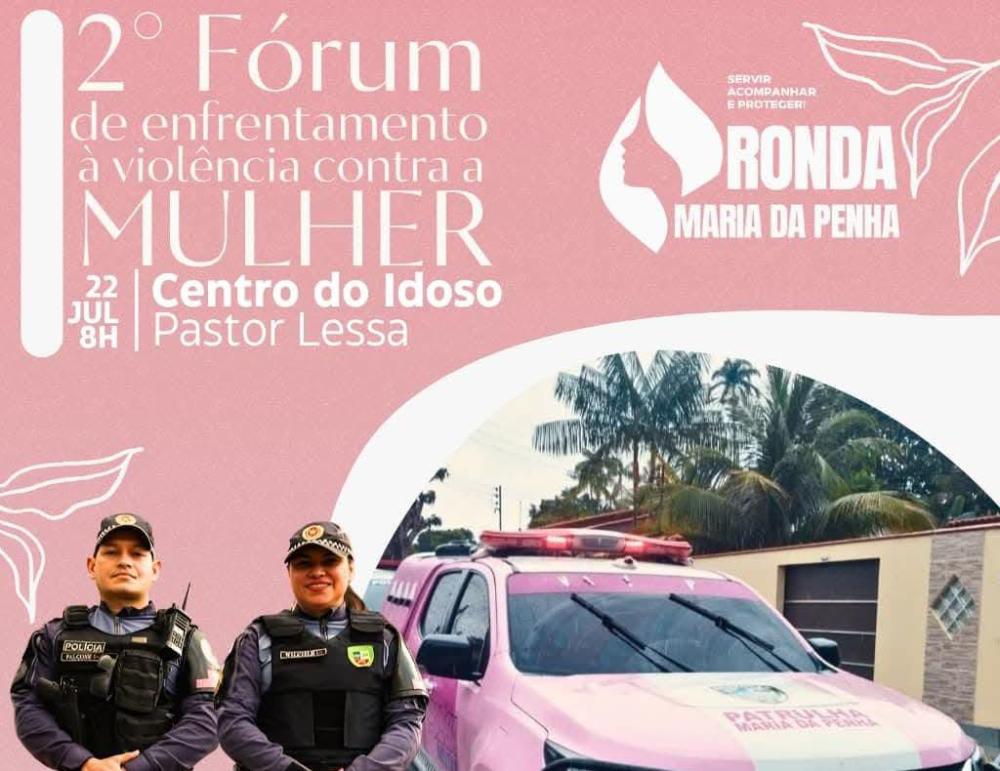 Polícia Militar realiza 2º Fórum de Enfrentamento à Violência Contra a Mulher