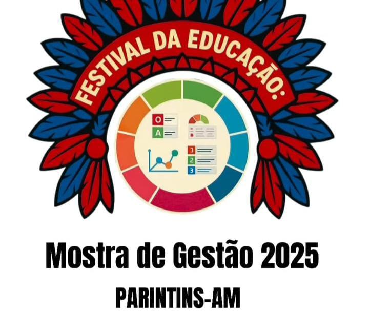 Parintins realiza Mostra de Gestão Escolar com participação das escolas estaduais